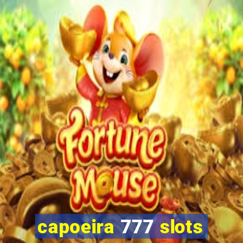 capoeira 777 slots